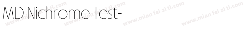 MD Nichrome Test字体转换